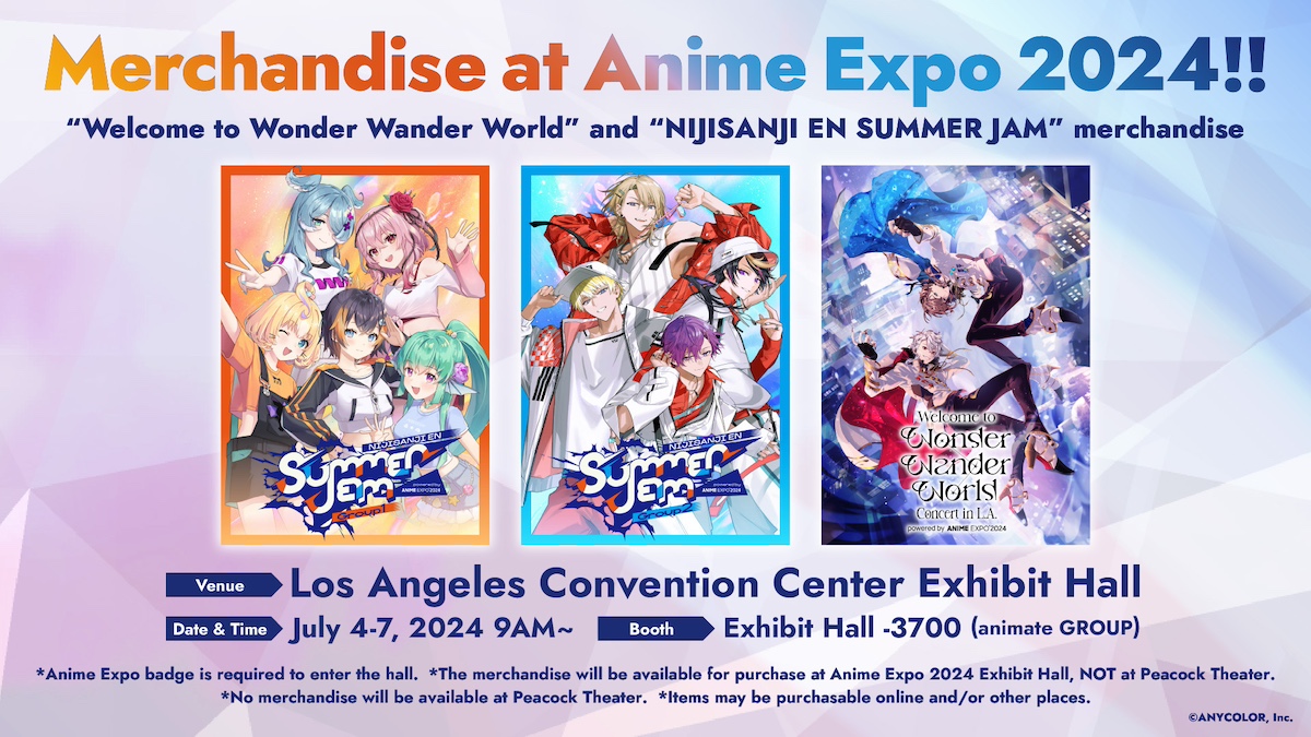 Nijisanji EN's Anime Expo Offerings. The Live concert and Wander Wonder World are cancelled.