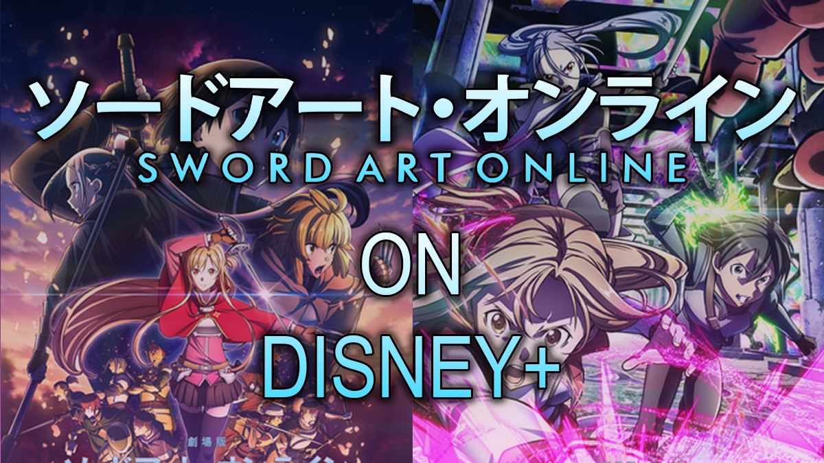 New Disney+ Anime Includes Sword Art Online the Movie